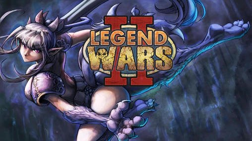 download Legend wars 2 apk